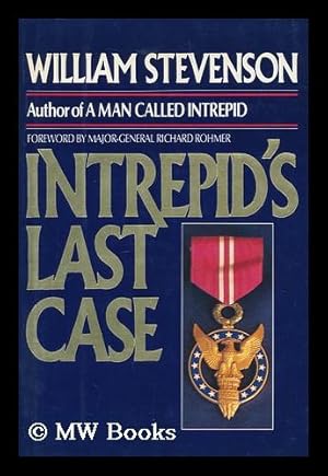 Seller image for Intrepid's Last Case / William Stevenson for sale by MW Books
