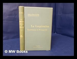 Bild des Verkufers fr La Cooperation : Conferences De Propagande / Charles Gide zum Verkauf von MW Books