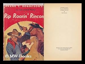 Seller image for Rip Roarin' Rincon / by Frank C. Robertson for sale by MW Books