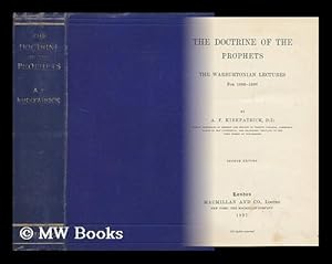 Seller image for The Doctrine of the Prophets : the Warburtonian Lectures for 1886-1890 / by A. F. Kirkpatrick for sale by MW Books
