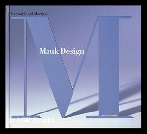 Seller image for Mauk Design / Conway Lloyd Morgan for sale by MW Books