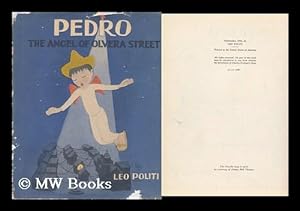 Bild des Verkufers fr Pedro, the Angel of Olvera Street / by Leo Politi zum Verkauf von MW Books