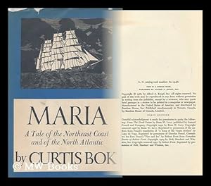 Bild des Verkufers fr Maria: a Tale of the Northeast Coast and of the North Atlantic zum Verkauf von MW Books Ltd.