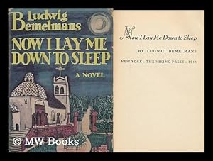 Seller image for Now I Lay Me Down to Sleep. [A Novel. ] for sale by MW Books Ltd.