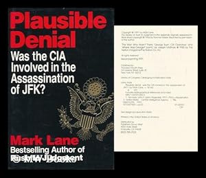 Image du vendeur pour Plausible Denial : Was the CIA Involved in the Assassination of JFK? / by Mark Lane mis en vente par MW Books Ltd.