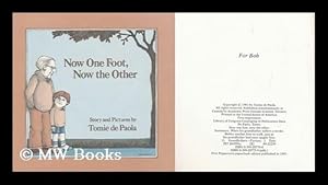 Bild des Verkufers fr Now One Foot, Now the Other / Story and Pictures by Tomie De Paola zum Verkauf von MW Books Ltd.