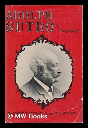 Seller image for Adolph Sutro for sale by MW Books Ltd.