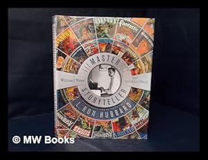 Seller image for Master storyteller : an illustrated tour of the fiction of L. Ron Hubbard / by William J. Widder for sale by MW Books Ltd.