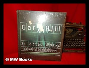 Seller image for Gary Hill : Selected Works = Catalog Raisonne for sale by MW Books Ltd.