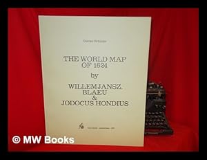 Immagine del venditore per The World Map of 1624 / by Willem Jansz. Blaeu and Jodocus Hondius ; Gunter Schilder venduto da MW Books Ltd.