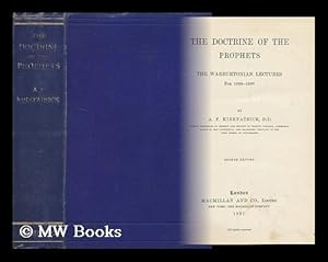 Seller image for The Doctrine of the Prophets : the Warburtonian Lectures for 1886-1890 / by A. F. Kirkpatrick for sale by MW Books Ltd.