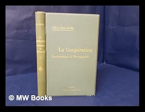 Bild des Verkufers fr La Cooperation : Conferences De Propagande / Charles Gide zum Verkauf von MW Books Ltd.