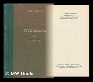 Immagine del venditore per Five Roots of Israel [By] James Parkes venduto da MW Books Ltd.