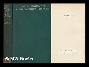 Imagen del vendedor de Capital Punishment in the Twentieth Century / with a Pref. by Lord Buckmaster a la venta por MW Books Ltd.