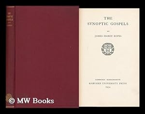 Seller image for The Synoptic Gospels / by James Hardy Ropes for sale by MW Books Ltd.