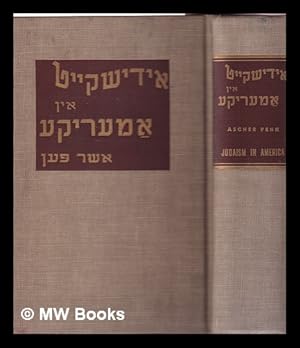 Seller image for Judaism in America : a Guide to the Religious and Cultural Life of Jews in America in the Second Half of the Twentieth Century [Book One] for sale by MW Books Ltd.