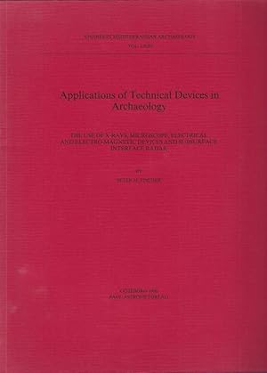 Bild des Verkufers fr Applications of Technical Devices in Archaeology zum Verkauf von Librairie Archaion