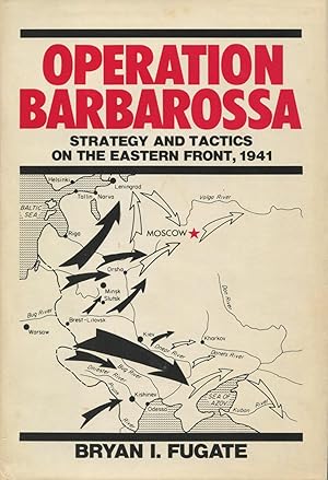 Immagine del venditore per Operation Barbarossa: Strategy And Tactics On The Eastern Front, 1941 venduto da Kenneth A. Himber