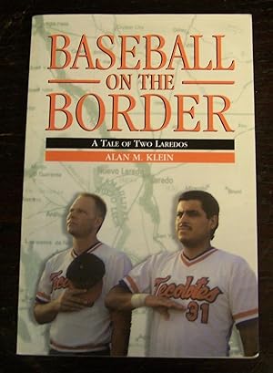 Baseball on the Border: A Tale of Two Laredos