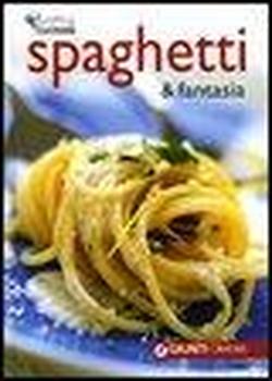 Image du vendeur pour Spaghetti & fantasia. mis en vente par FIRENZELIBRI SRL