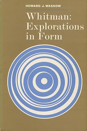 Whitman: Explorations In Form