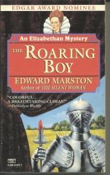 The Roaring Boy: An Elizabethan Mystery