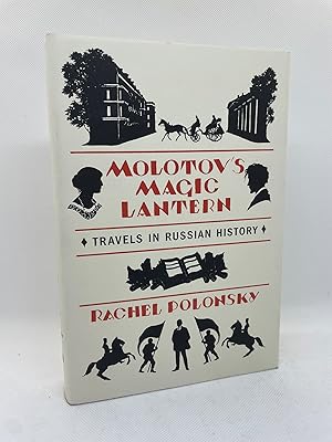 Image du vendeur pour Molotov's Magic Lantern: Travels in Russian History (Signed First Edition) mis en vente par Dan Pope Books