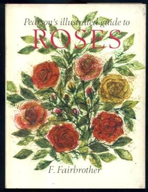 Pearson's Illustrated Guide to Roses