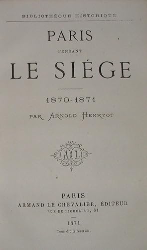 Immagine del venditore per Paris Pendant le Sige 1870-1871 venduto da LIVRES ESTAMPES DES BAOUS