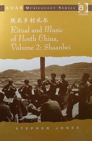 Ritual and Music of North China, Volume 2: Shaanbei