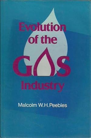 Evolution of the Gas Industry