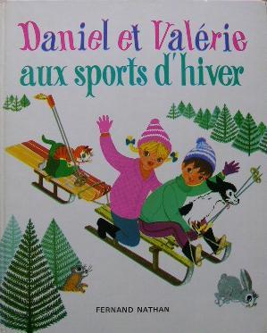 Image du vendeur pour Daniel et Valrie aux sports d'hiver. mis en vente par Librairie les mains dans les poches