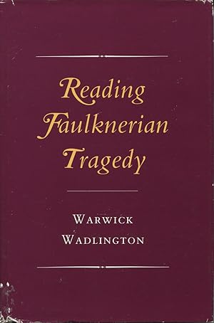 Seller image for Reading Faulknerian Tragedy for sale by Kenneth A. Himber