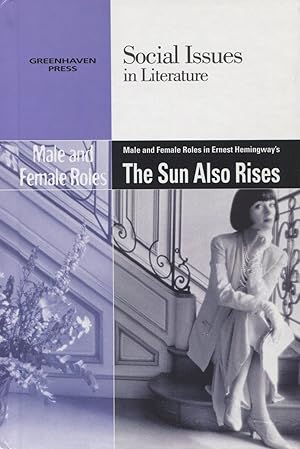 Bild des Verkufers fr Male And Female Roles In Ernest Hemingway's The Sun Also Rises zum Verkauf von Kenneth A. Himber