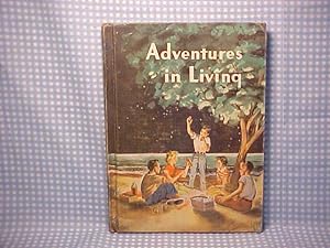 Image du vendeur pour Adventures in Living mis en vente par Gene The Book Peddler