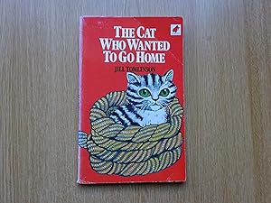 Seller image for The Cat Who Wanted to Go Home for sale by J R Wright