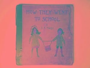 Image du vendeur pour How they went to school mis en vente par Cotswold Internet Books