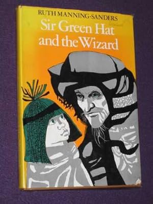 Immagine del venditore per Sir Green Hat and the Wizard venduto da BOOKBARROW (PBFA member)