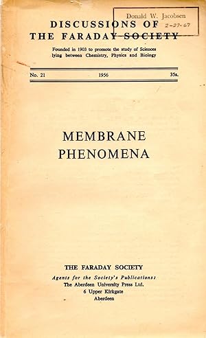 Membrane Phenomenon Discussions of the Faraday Society No. 21