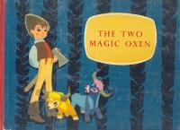 The Two Magic Oxen