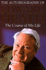 The Course of My Life: The Autobiography of Edward Heath