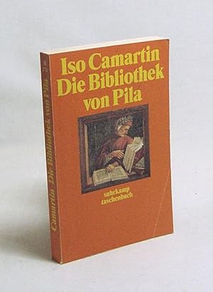Bild des Verkufers fr Die Bibliothek von Pila / Iso Camartin zum Verkauf von Versandantiquariat Buchegger