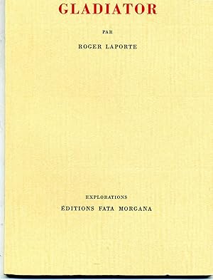 Seller image for GLADIATOR. (Essai sur Val�ry). for sale by Librairie CLERC