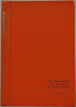 THE PHILOSOPHY AND RELIGION OF SHAKESPEARE. With a typed letter signed by Neville Watkins.