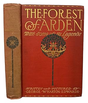 Bild des Verkufers fr The Forest of Arden. With Some of Its Legends (of Castle-Knight and Maid of the Winding Rivers Meuse, the Semois, the Ourthe, the Lesse, and their peaceful Village Dotted Valleys. Wherein tis good to wander zum Verkauf von J. Patrick McGahern Books Inc. (ABAC)