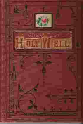 Imagen del vendedor de THE HOLY WELL a la venta por Rivers Edge Used Books