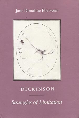 Dickinson: Stragegies of Limitation