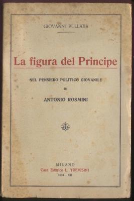 La figura del Principe nel pensiero politico giovanile di Antonio Rosmini