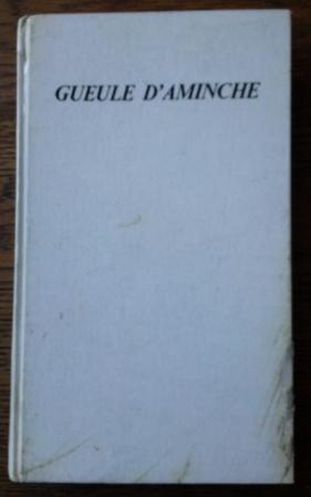 Gueule d'aminche