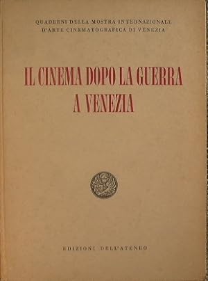 Il cinema dopo la guerra a Venezia